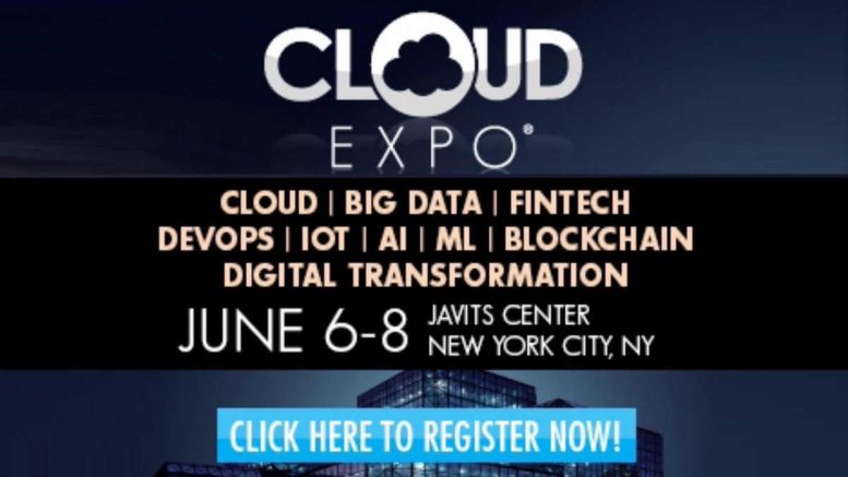 Microservices, DevOps, Open Analytics, Bluemix, &amp; Nutanix Highlight Keynotes at Cloud Expo 2017