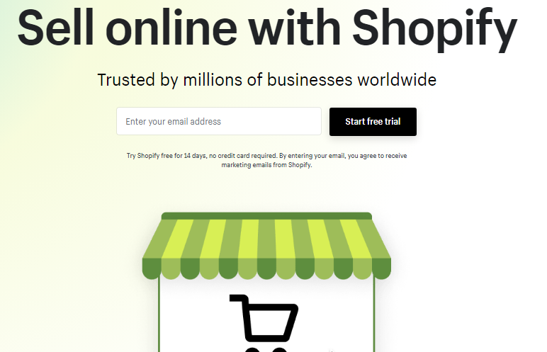 Image of Shopify’s home page- a little house with a green rooftop, an image of a shopping cart, and writing that says: Sell online with Shopify. Trusted by millions of businesses worldwide.