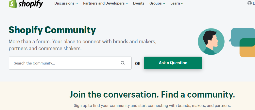 Image demonstrating Shopify’s Community; search button where you can search the community and a green button that says: Ask a Question.