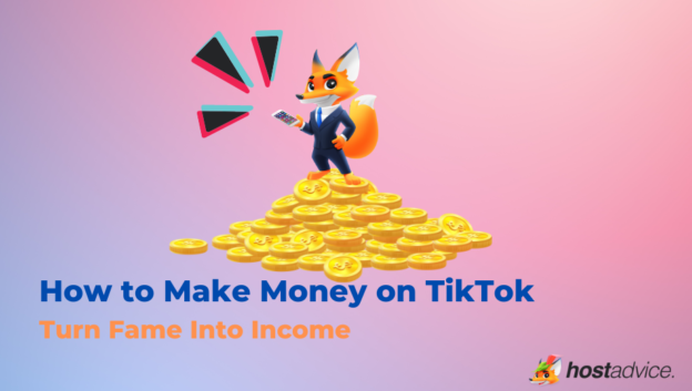 How to Make Money on TikTok: Strategies for Turning Your Fame into Income