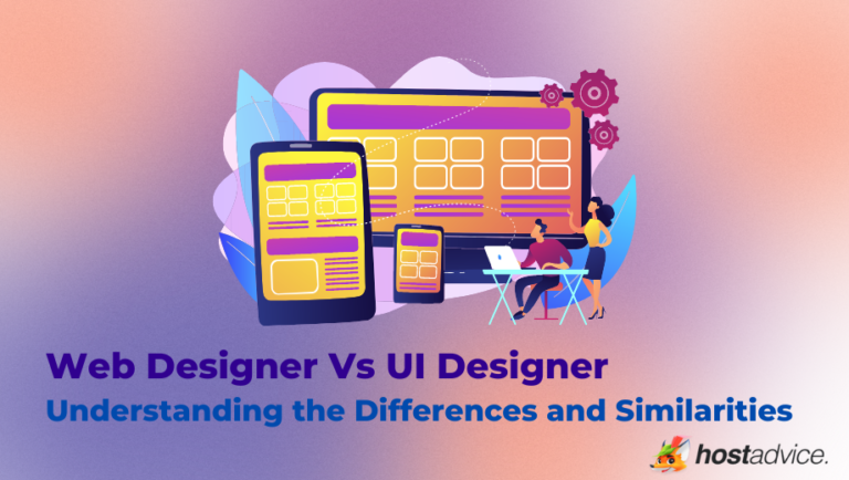 Web Designer Vs UI Designer: Exploring the Differences and Similarities