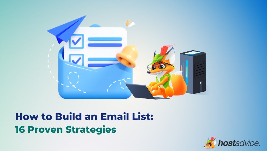 How to Build an Email List - 16 Proven Strategies