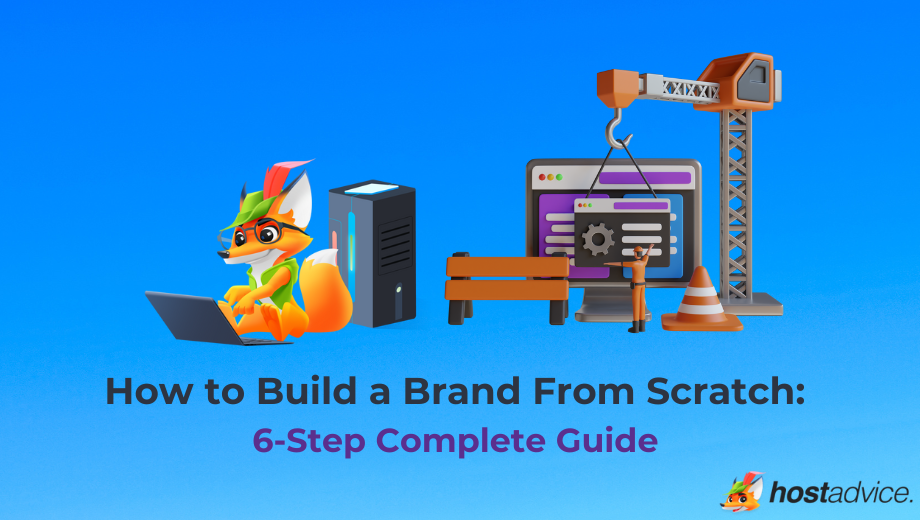 How to Build a Brand From Scratch: 6-Step Complete Guide - blog image