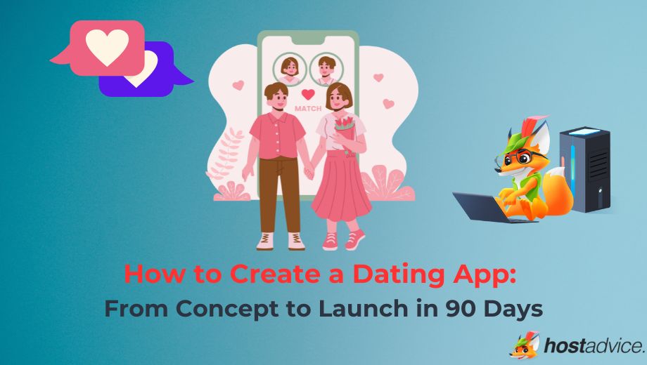 How to Create a Dating App: From Concept to Launch in 90 Days blog