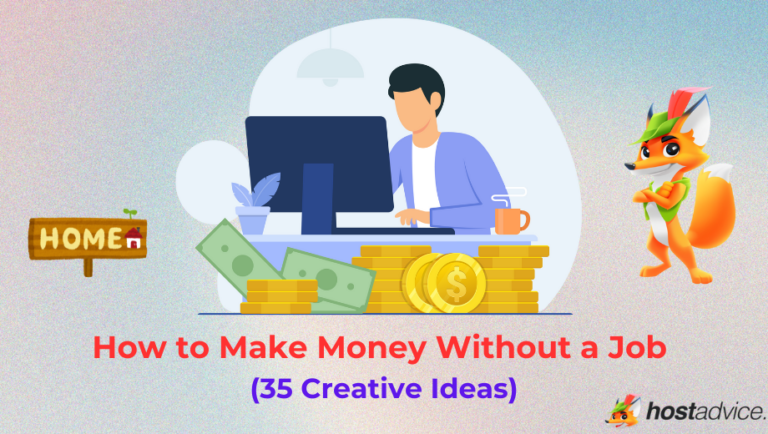 How to Make Money Without a Job (35 Creative Ideas)
