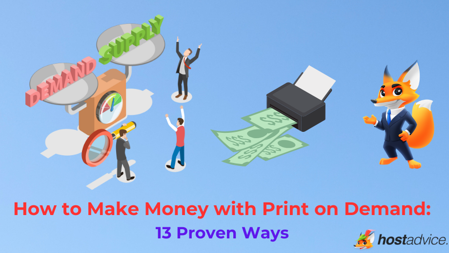 How to Make Money with Print on Demand: 13 Proven Ways blog