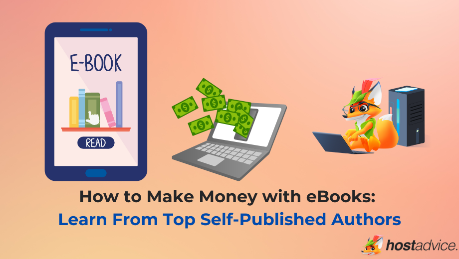 Make Money with eBooks: Learn From Top Self-Published Authors blog