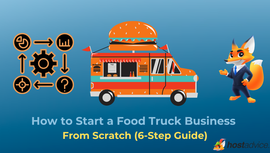 How to Start a Food Truck Business from Scratch (6-Step Guide) blog