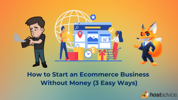 How to Start an Ecommerce Business Without Money