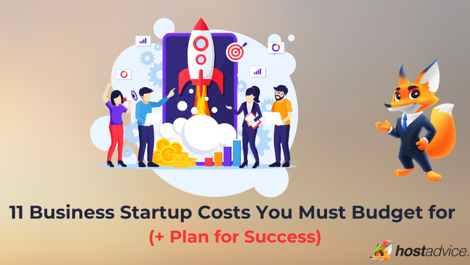 11 Business Startup Costs You Must Budget for (+ Plan for Success) blog
