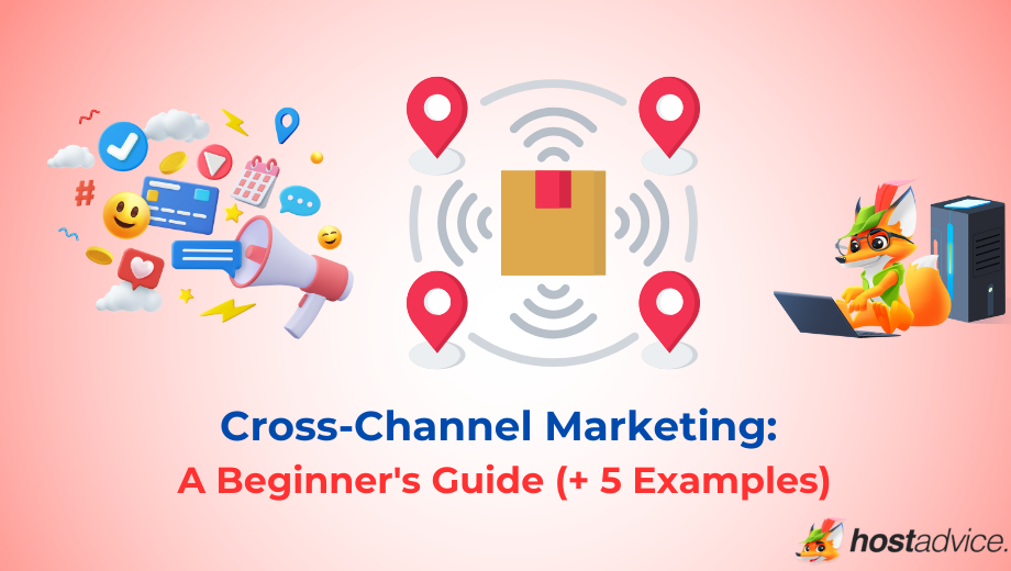 Cross-Channel Marketing: A Beginner's Guide (+ 5 Examples) blog