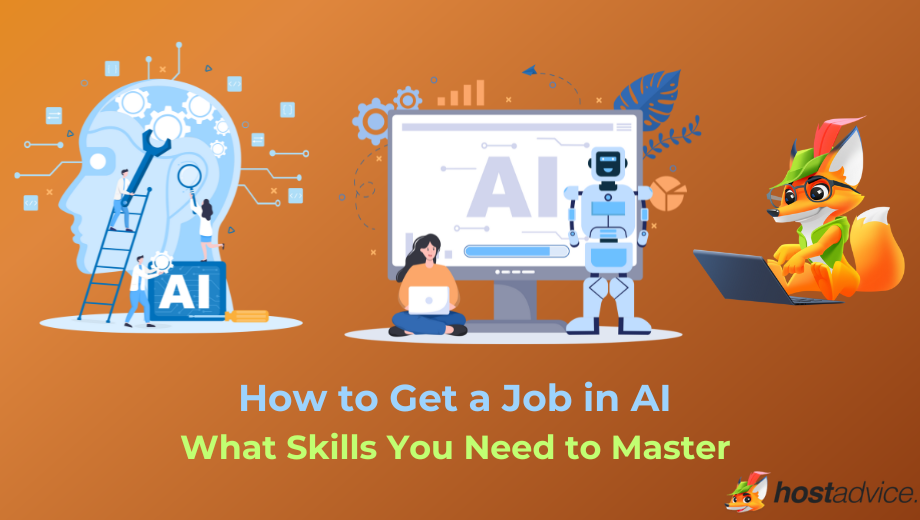 How to Get a Job in AI & What Skills You Need to Master blog