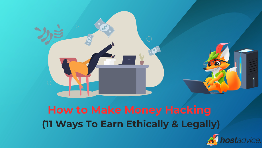 How to Make Money Hacking (11 Ways To Earn Ethically & Legally) blog
