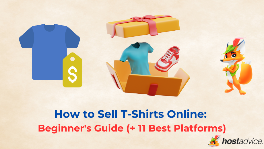 How to Sell T-Shirts Online: Beginner's Guide (+ 11 Best Platforms) blog