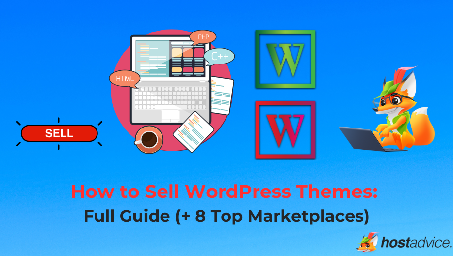How to Sell WordPress Themes: Full Guide (+ 8 Top Marketplaces): blog image