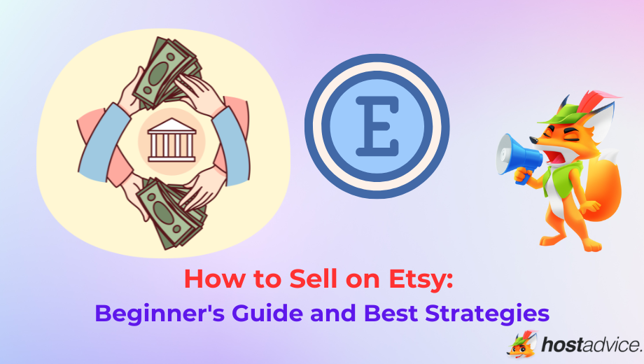 How to Sell on Etsy: Beginner's Guide and Best Strategies blog