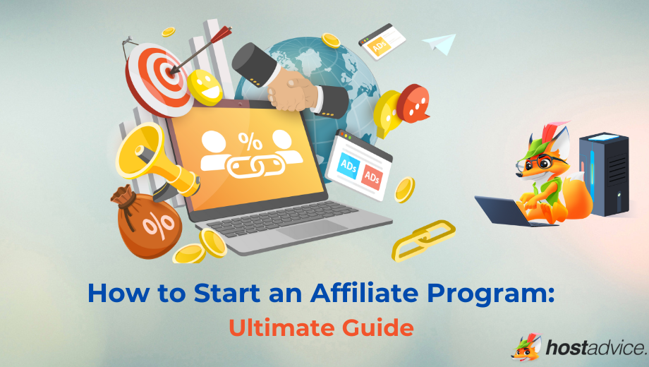 How to Start an Affiliate Program: Ultimate Guide blog