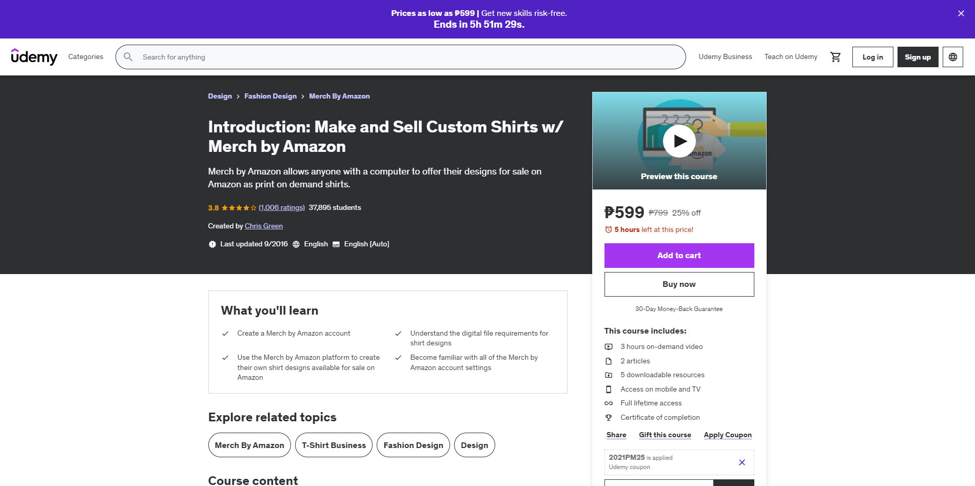 Udemy online course entitled Make and Sell Custom Shirts