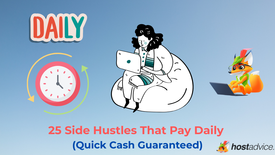 25 Side Hustles That Pay Daily in 2025 (Quick Cash Guaranteed) blog