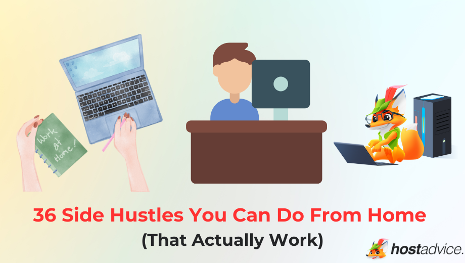 36 Side Hustles You Can Do From Home (That Actually Work) blog