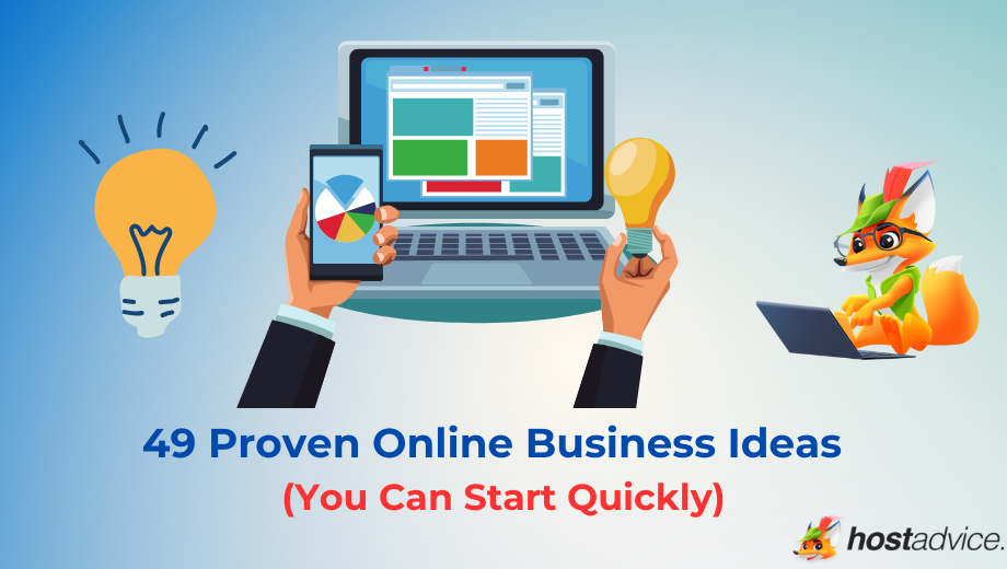 49 Proven Online Business Ideas In 2025 (You Can Start Quickly) blog
