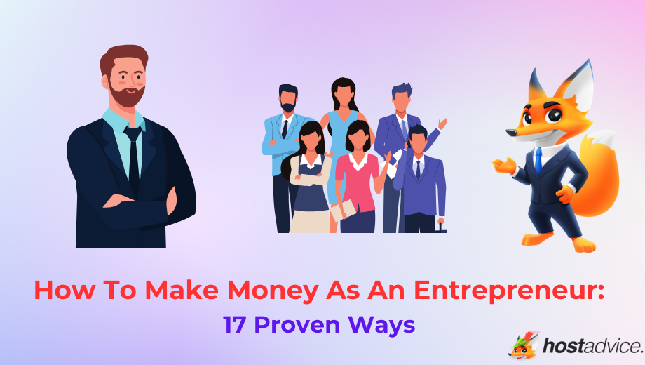 How To Make Money As An Entrepreneur: 17 Proven Ways (2025) blog