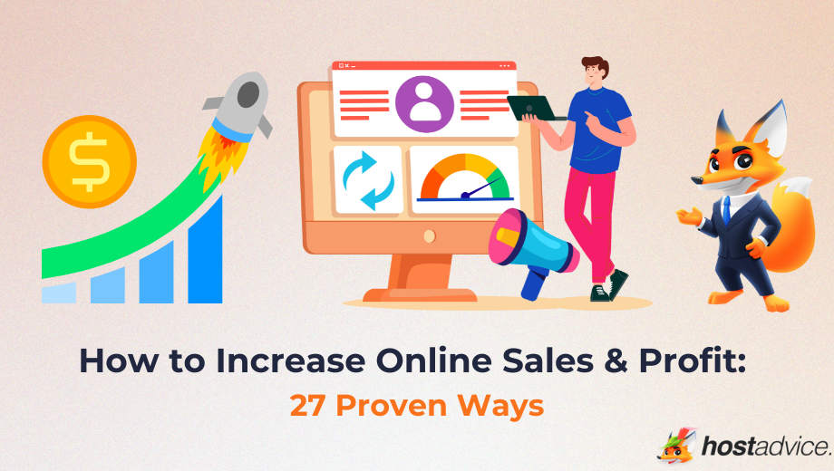 How to Increase Online Sales & Profit: 27 Proven Ways blog