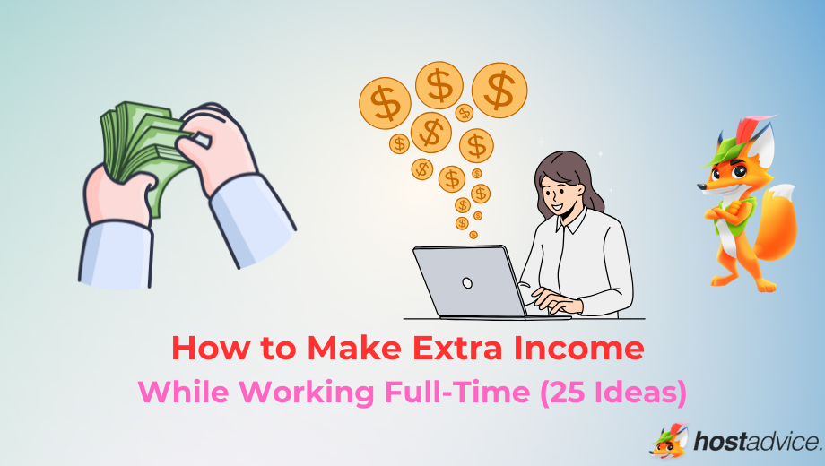 How to Make Extra Income While Working Full-Time (25 Ideas) blog