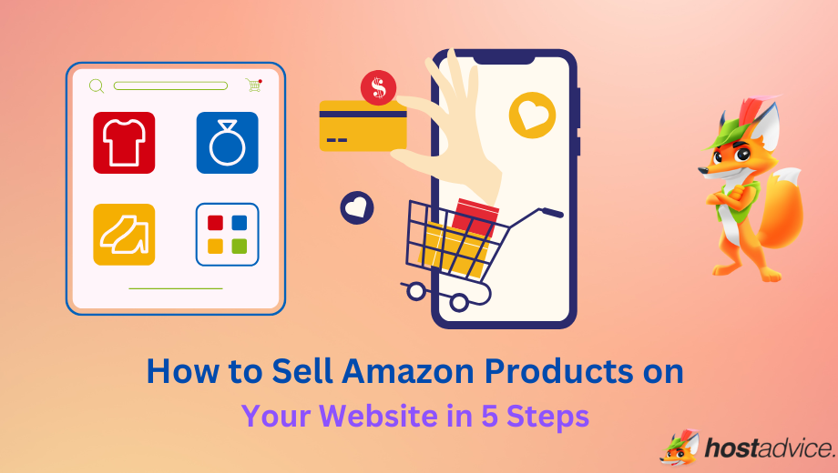 How to Sell Amazon Products on Your Website in 5 Steps (2025) blog