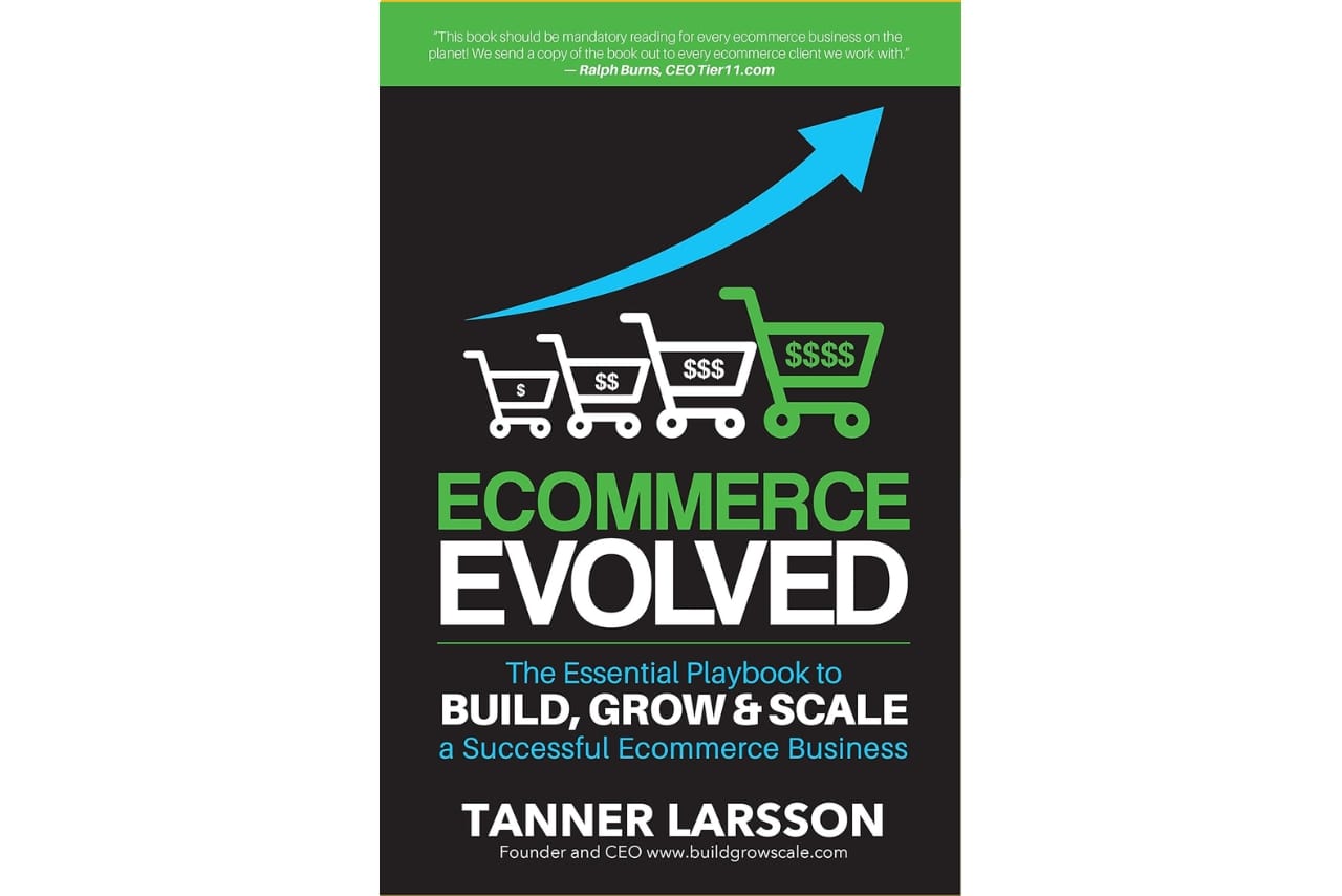 E-Commerce Evolved by Tanner Larsson book.