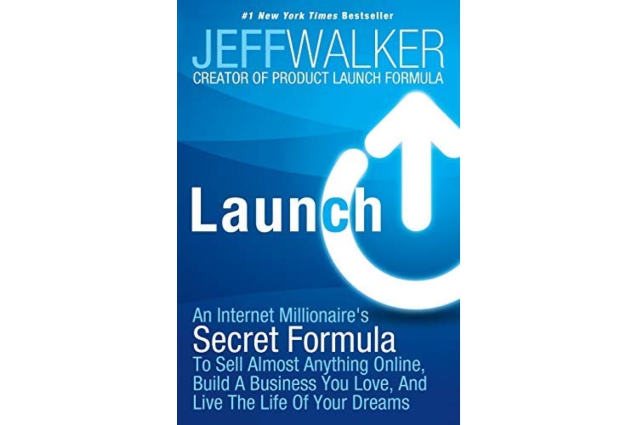 Launch by Jeff Walker book.
