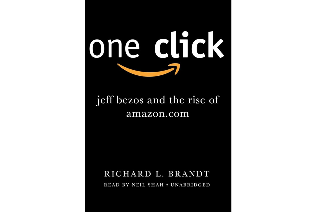 One Click: Jeff Bezos and the Rise of Amazon.com by Richard L. Brandt book.