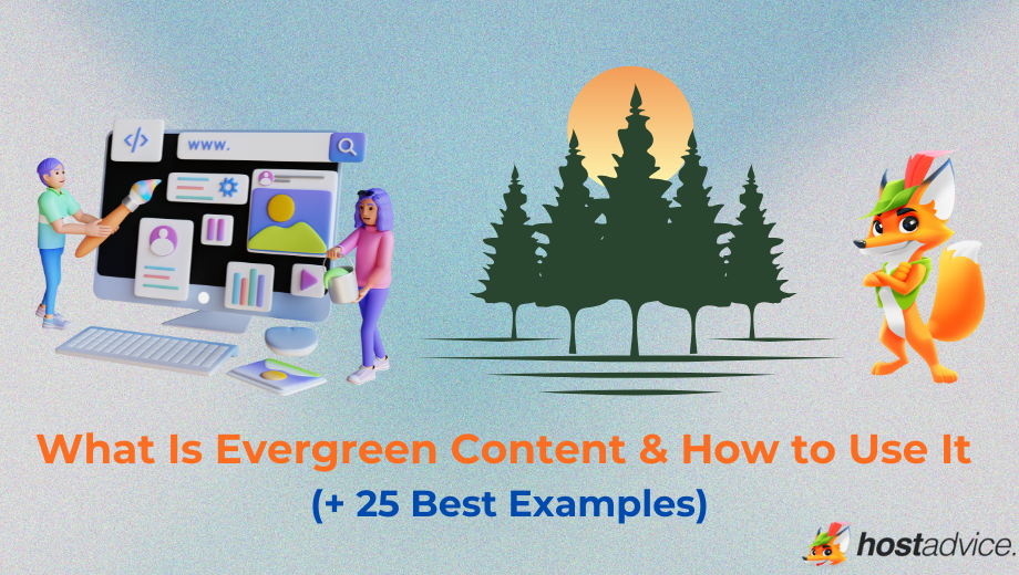 What Is Evergreen Content & How to Use It (+ 25 Best Examples) blog