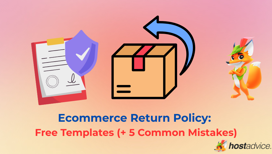 Ecommerce Return Policy: Free Templates (+ 5 Common Mistakes) blog