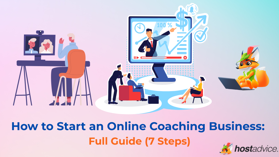 How to Start an Online Coaching Business: Full Guide (7 Steps) blog
