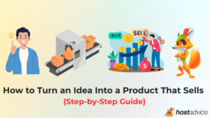How to Turn an Idea Into a Product That Sells (Step-by-Step Guide)
