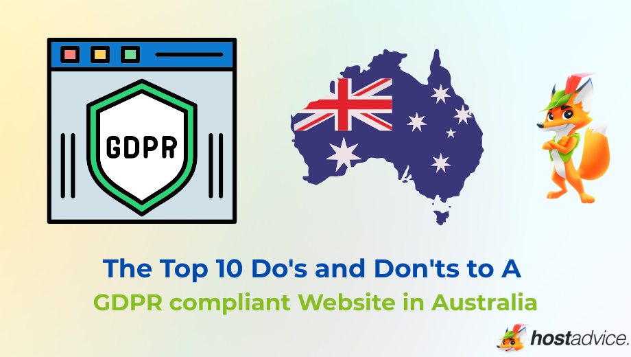The Top 10 Do's and Don'ts to a GDPR-compliant Website in Australia blog