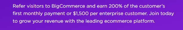 BigCommerce affiliate program: Commission