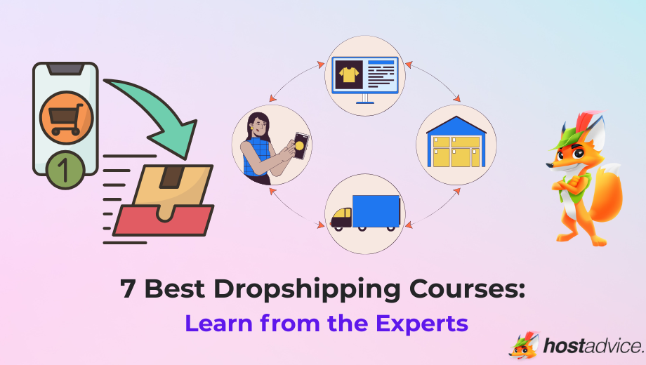 7 Best Dropshipping Courses: Learn from the Experts (2025) blog