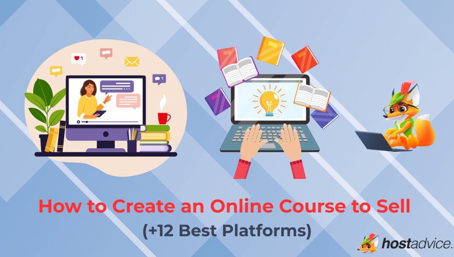 How to Create an Online Course to Sell (+12 Best Platforms) blog image