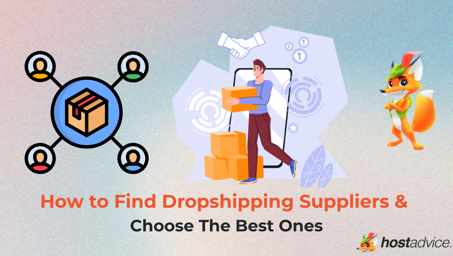 How to Find Dropshipping Suppliers & Choose The Best Ones blog