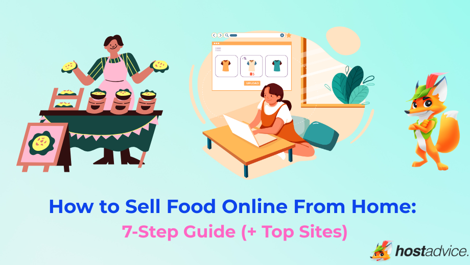 How to Sell Food Online From Home: 7-Step Guide (+ Top Sites) blog