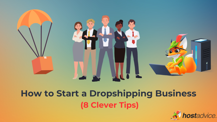 How to Start a Dropshipping Business (8 Clever Tips): blog image
