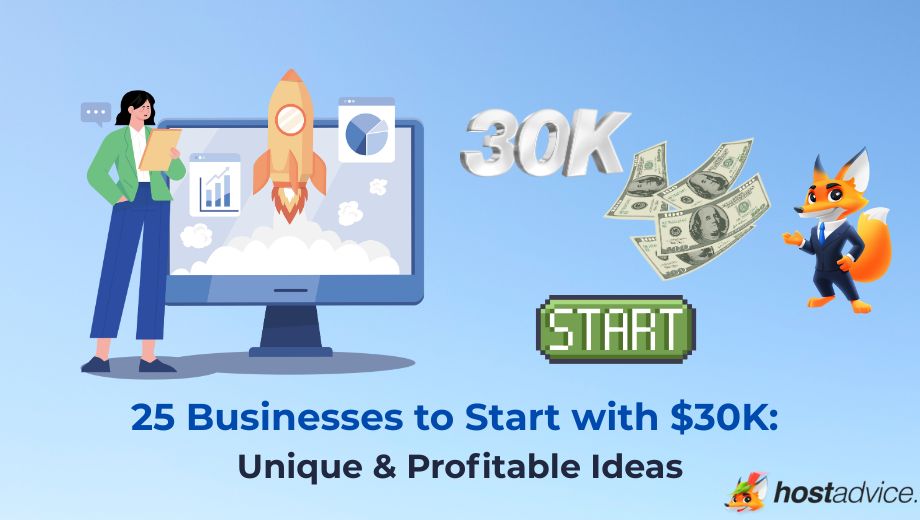 25 Businesses to Start with $30K: Unique & Profitable Ideas blog