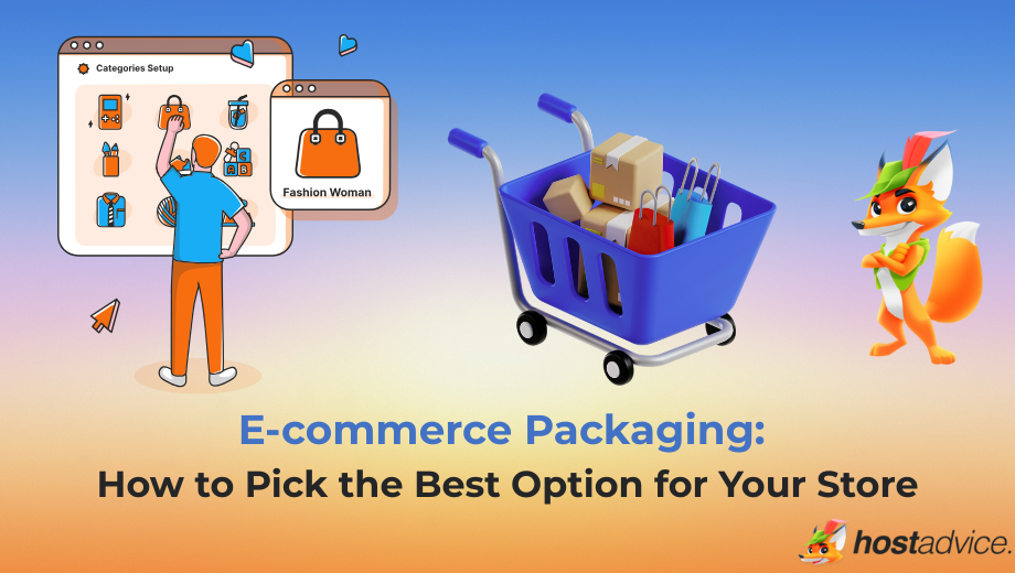 E-commerce Packaging: How to Pick the Best Option for Your Store blog