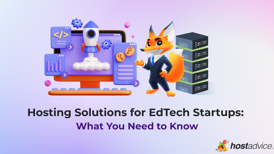 Hosting Solutions for EdTech Startups - blog image