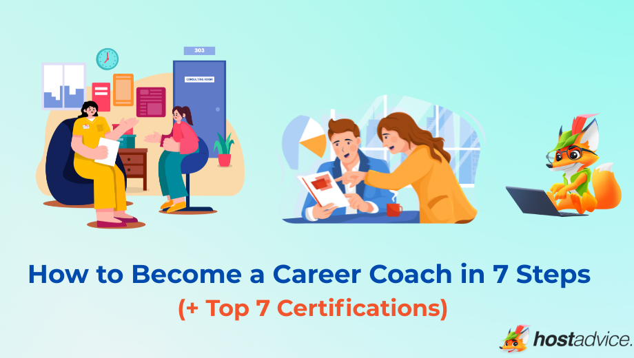 How to Become a Career Coach in 7 Steps (+ Top 7 Certifications) blog