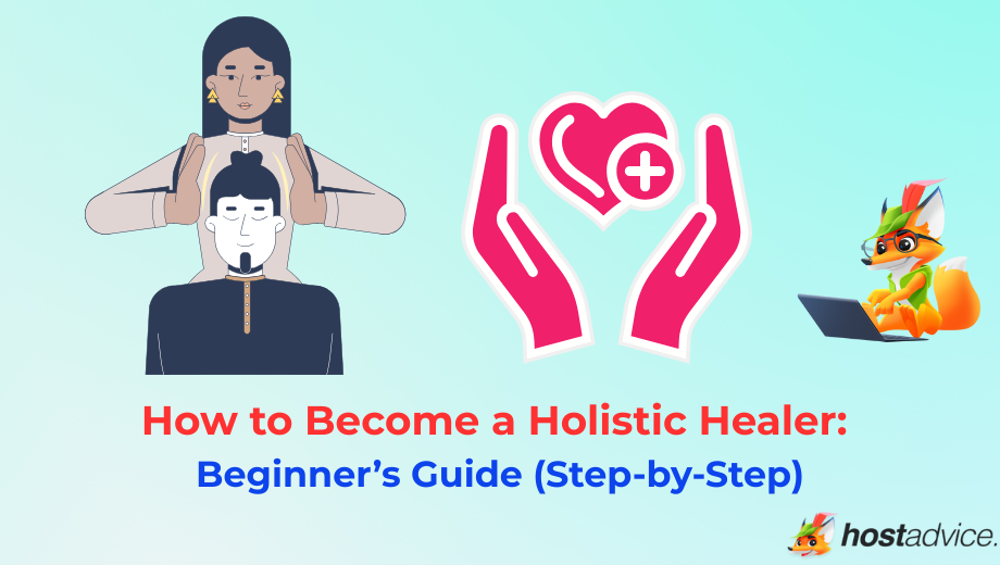 How to Become a Holistic Healer: Beginner’s Guide (Step-by-Step) blog