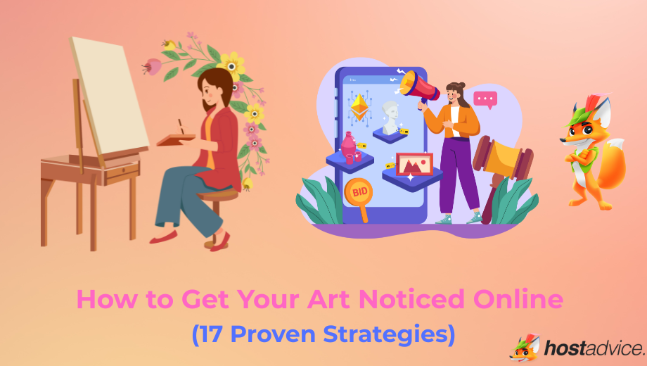 How to Get Your Art Noticed Online (17 Proven Strategies) blog