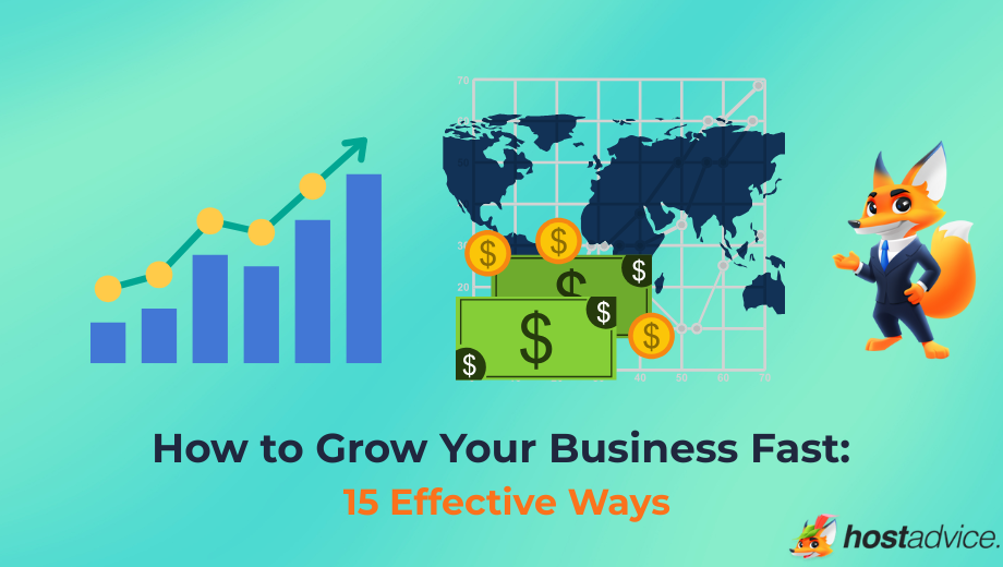 How to Grow Your Business Fast: 15 Effective Ways blog